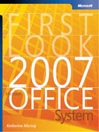 Cover image for First Look 2007 Microsoft&#174; Office System